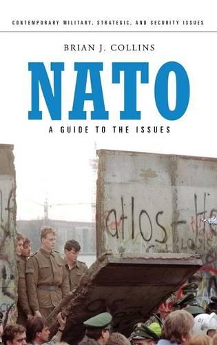 Паперова книга «NATO: A Guide to the Issues», автор Брайан Дж. Коллінз - фото №1