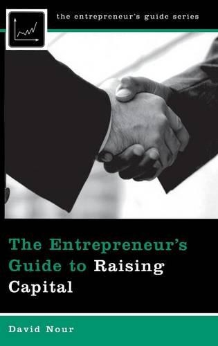 Паперова книга «The Entrepreneur's Guide to Raising Capital», автор Девід Нур - фото №1