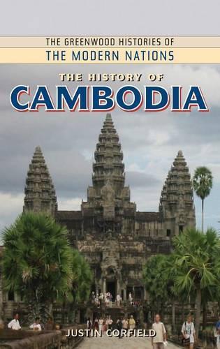 Бумажная книга «The History of Cambodia», автор Джастин Корфилд - фото №1