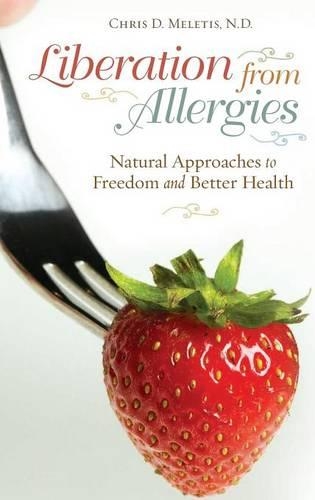Паперова книга «Liberation from Allergies: Natural Approaches to Freedom and Better Health», автор Крис Д. Мелетис - фото №1