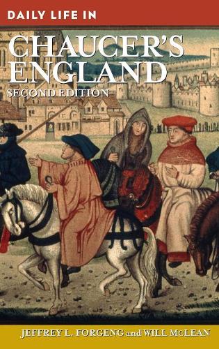 Бумажная книга «Daily Life in Chaucer's England», авторов Джеффри Л. Форгенг, Уилл Маклин - фото №1