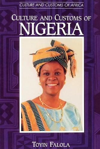 Бумажная книга «Culture and Customs of Nigeria», автор Тойин Фалола - фото №1
