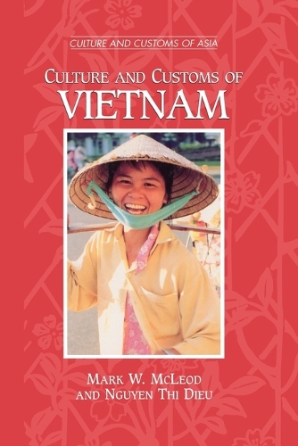 Бумажная книга «Culture and Customs of Vietnam», авторов Марк У. Маклауд, Нгуен Тхи Дьеу - фото №1
