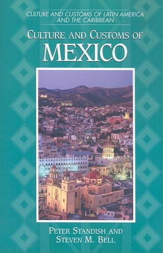 Бумажная книга «Culture and Customs of Mexico», авторов Питер Стэндиш, Стивен М. Белл - фото №1