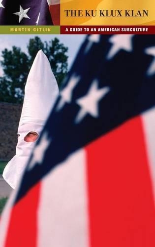 Бумажная книга «The Ku Klux Klan: A Guide to an American Subculture», автор Мартин Гитлин - фото №1
