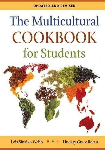 Бумажная книга «The Multicultural Cookbook for Students, 2nd Edition», авторов Линдси Грейс Карделла, Лоис Синайко Вебб - фото №1