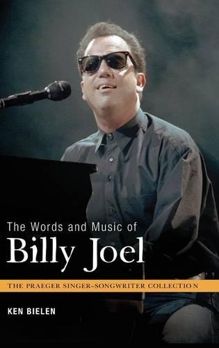 Паперова книга «The Words and Music of Billy Joel», автор Кен Білен - фото №1