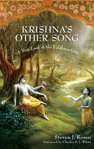 Бумажная книга «Krishna's Other Song: A New Look at the Uddhava Gita», автор Стивен Дж. Розен - фото №1