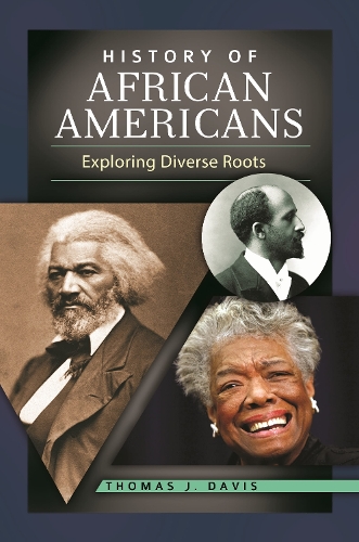 Паперова книга «History of African Americans: Exploring Diverse Roots», автор Томас Дж. Девіс - фото №1