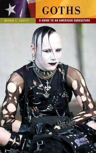 Паперова книга «Goths: A Guide to an American Subculture», автор Міка Іссітт - фото №1