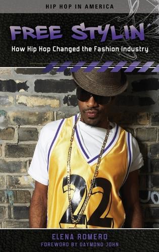 Бумажная книга «Free Stylin': How Hip Hop Changed the Fashion Industry», автор Елена Ромеро - фото №1