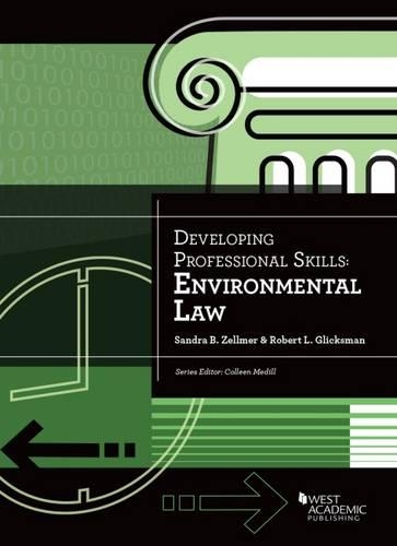 Паперова книга «Developing Professional Skills: Environmental Law», авторів Роберт Гліксман, Сандра Зеллмер - фото №1