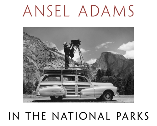 Бумажная книга «Ansel Adams in the National Parks: Photographs from America's Wild Places», автор Ансель Адамс - фото №1