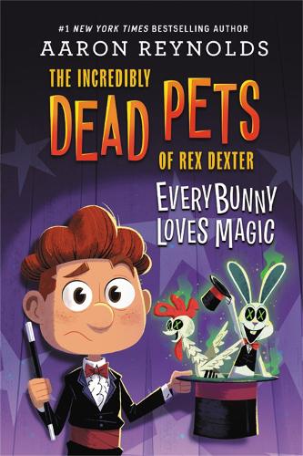 Бумажная книга «Everybunny Loves Magic», автор Аарон Рейнольдс - фото №1