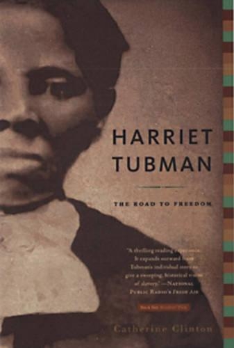 Паперова книга «Harriet Tubman: The Road to Freedom», автор Кетрін Клінтон - фото №1