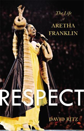 Паперова книга «Respect: The Life of Aretha Franklin», автор Девід Рітц - фото №1