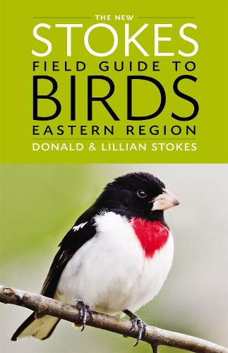 Бумажная книга «The New Stokes Field Guide to Birds: Eastern Region», авторов Дональд Стоукс, Лилиан Стоукс - фото №1