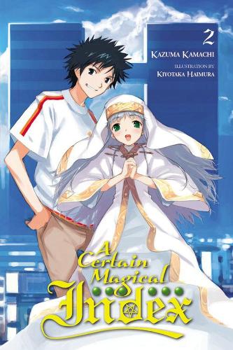 Бумажная книга «A Certain Magical Index, Vol. 2 (light novel)», автор Кадзума Камачи - фото №1