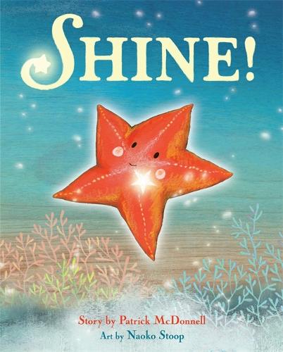 Бумажная книга «Shine!», автор Патрик Макдоннелл - фото №1