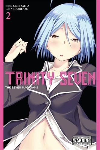 Бумажная книга «Trinity Seven, Vol. 2: The Seven Magicians», автор Кэндзи Сайтоу - фото №1