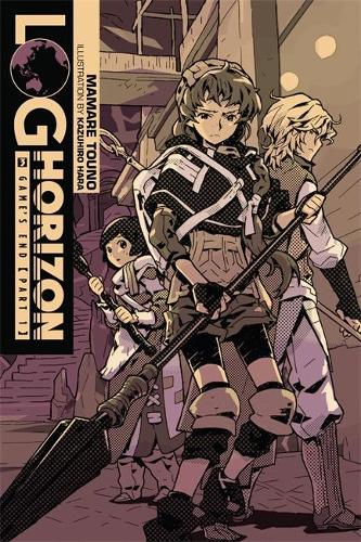 [object Object] «Log Horizon, Vol. 3 (light novel): Game's End, Part 1», автор Мамаре Туно - фото №1