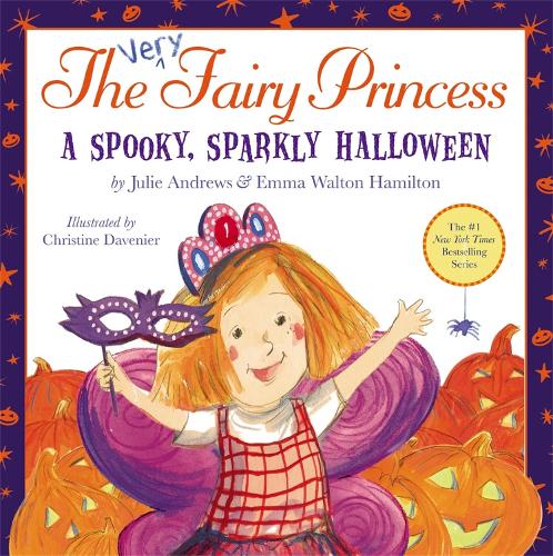 Бумажная книга «The Very Fairy Princess: A Spooky, Sparkly Halloween», авторов Эмма Уолтон Гамильтон, Джули Эндрюс - фото №1