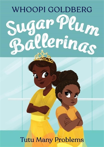 Бумажная книга «Sugar Plum Ballerinas: Tutu Many Problems (previously published as Terrible Terrel)», авторов Дебора Андервуд, Вупи Голдберг - фото №1