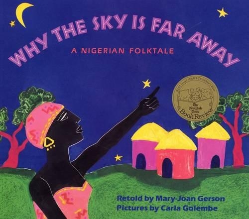 Паперова книга «Why The Sky Is Far Away: A Nigerian Folktale», автор Мері-Джон Герсон - фото №1