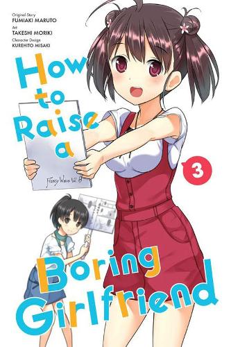 Паперова книга «How to Raise a Boring Girlfriend, Vol. 3», автор Фуміакі Маруто - фото №1