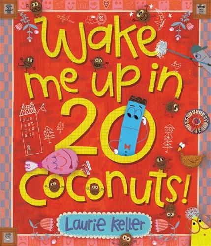 Бумажная книга «Wake Me Up in 20 Coconuts!», автор Лори Келлер - фото №1