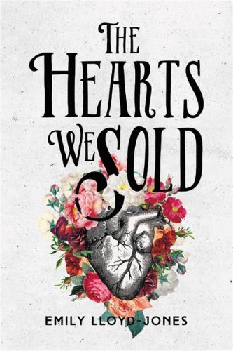 Паперова книга «The Hearts We Sold», автор Емілі Ллойд-Джонс - фото №1
