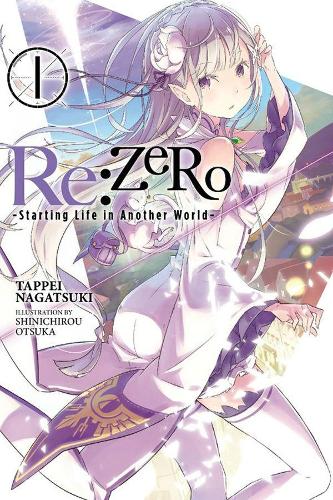 Паперова книга «Re:ZERO, Vol. 1 (Novel): -Starting Life in Another World-», авторів Шінічіру Оцука, Таппей Нагацукі - фото №1