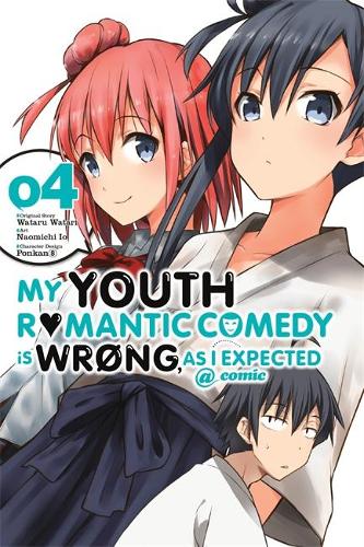 Бумажная книга «My Youth Romantic Comedy Is Wrong, As I Expected @ comic, Vol. 4 (Manga)», автор Наомичи Ио - фото №1