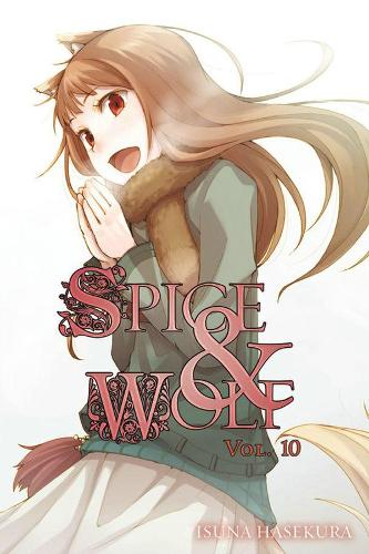 Бумажная книга «Spice and Wolf, Vol. 10 (light novel)», автор Исуна Хасекура - фото №1