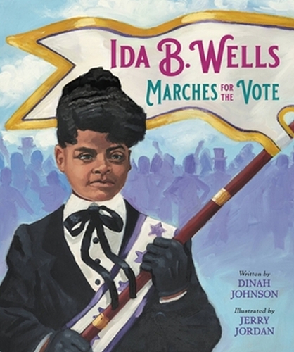 Бумажная книга «Ida B. Wells Marches for the Vote», автор Дайна Джонсон - фото №1