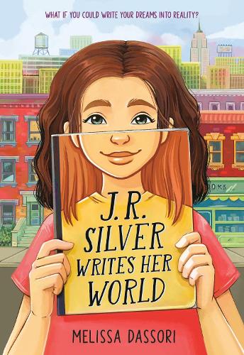 [object Object] «J.R. Silver Writes Her World», автор Мелисса Дассори - фото №1