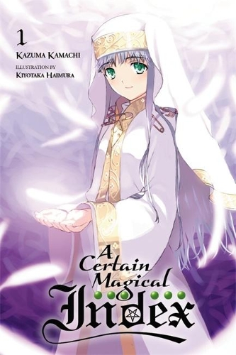 Бумажная книга «A Certain Magical Index, Vol. 1 (light novel)», автор Кадзума Камачи - фото №1