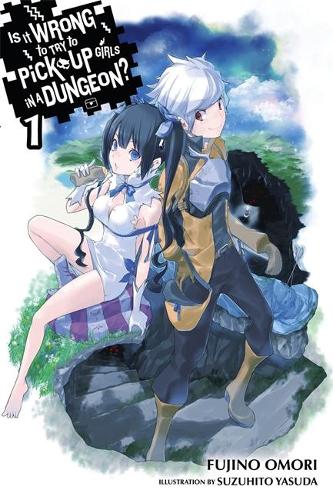 Бумажная книга «Is It Wrong to Try to Pick Up Girls in a Dungeon?, Vol. 1 (light novel)», автор Фудзино Омори - фото №1