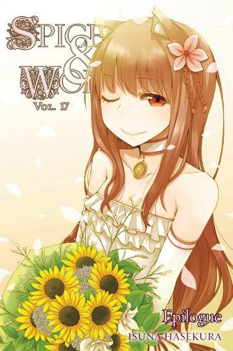 Бумажная книга «Spice and Wolf, Vol. 17 - Novel», автор Исуна Хасекура - фото №1