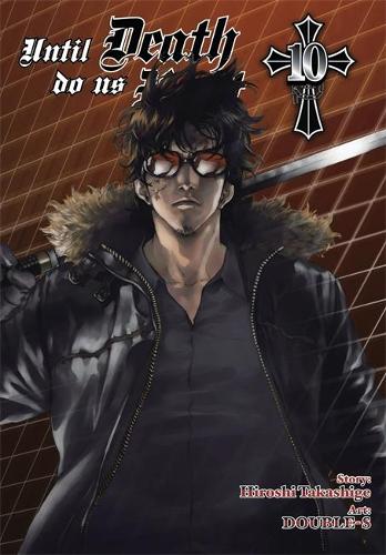Паперова книга «Until Death Do Us Part, Vol. 10», автор Хіросі Такашіґе - фото №1