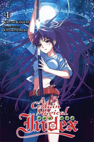 Бумажная книга «A Certain Magical Index, Vol. 4 (light novel)», автор Кадзума Камачи - фото №1