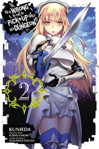 Бумажная книга «Is It Wrong to Try to Pick Up Girls in a Dungeon?, Vol. 2 (manga)», автор Фудзино Омори - фото №1