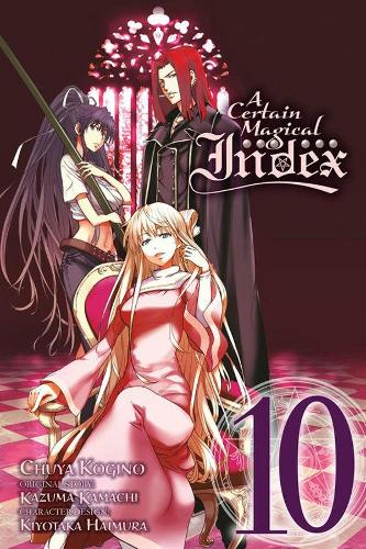 Бумажная книга «A Certain Magical Index, Vol. 10 (manga)», автор Кадзума Камачи - фото №1