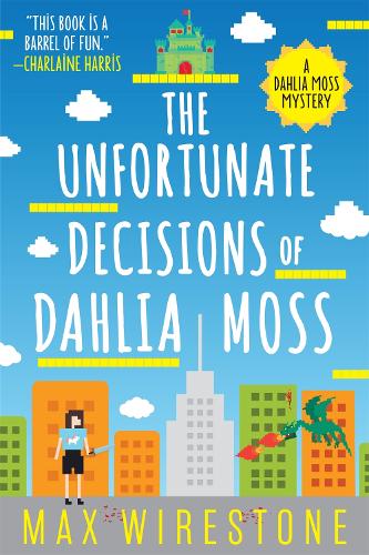 Бумажная книга «The Unfortunate Decisions of Dahlia Moss», автор Макс Уайрстоун - фото №1