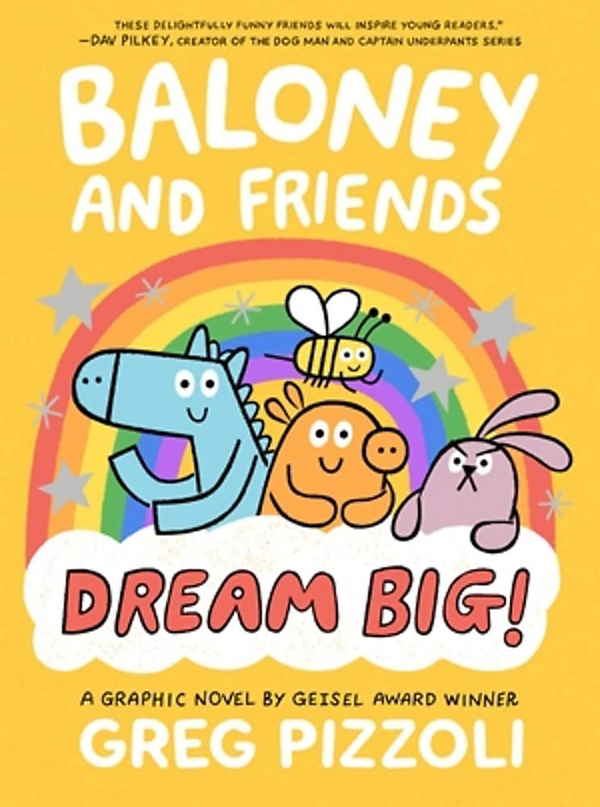 Бумажная книга «Baloney and Friends: Dream Big!», автор Грег Пиццоли - фото №1