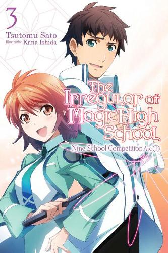 Бумажная книга «The Irregular at Magic High School, Vol. 3 (light novel): Nine School Competition, Part I», автор Цутому Сатоу - фото №1
