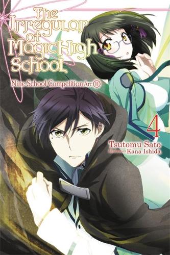 Бумажная книга «The Irregular at Magic High School, Vol. 4 (light novel): Nine School Competition, Part II», автор Цутому Сатоу - фото №1
