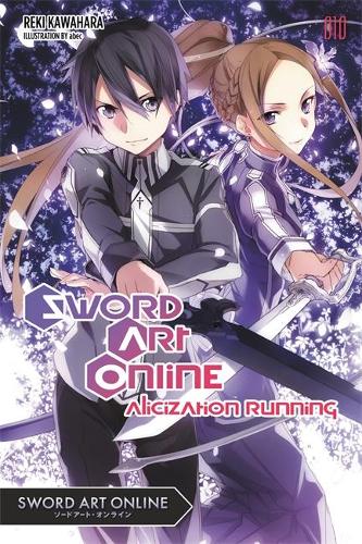 Бумажная книга «Sword Art Online 10: Alicization Running», автор Реки Кавахара - фото №1