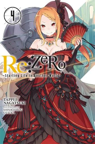 Бумажная книга «Re:ZERO -Starting Life in Another World-, Vol. 4 (light novel)», автор Таппей Нагацуки - фото №1