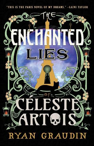 Бумажная книга «The Enchanted Lies of Céleste Artois», автор Райан Граудин - фото №1